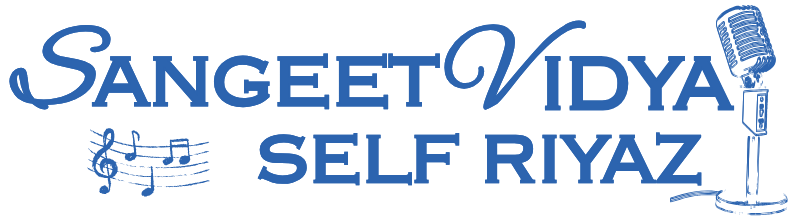 Sangeet Vidya Self Riyaz